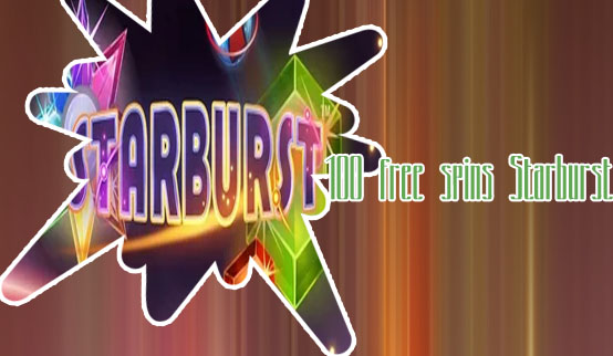 100 free spins starburst