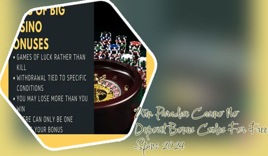Paradise win casino no deposit bonus codes in United Kingdom